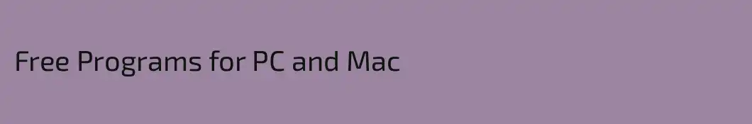 Free Programs for PC and Mac